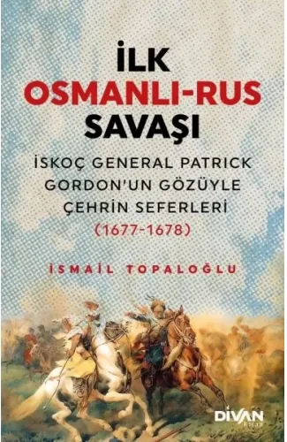 İlk Osmanlı Rus Savaşı