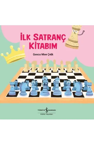 İlk Satranç Kitabım