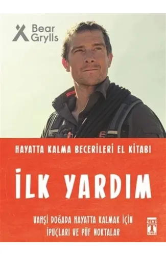 İlk Yardım - Hayatta Kalma Becerileri El Kitabı 3