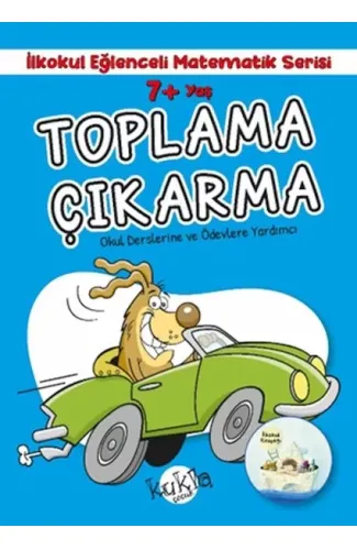 İlkokul Eğlenceli Matematik Serisi - Toplama Çıkarma 7+ Yaş