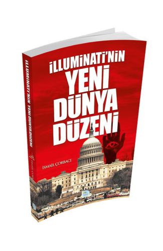 İlluminati'nin Yeni Dünya Düzeni