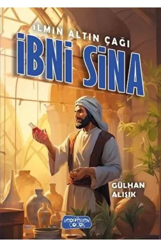 İlmin Altın Çağı İbni Sina