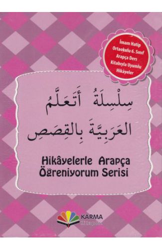 İmam Hatip Ortaokulu 6. Sınıf Arapça Ders Kitabıyla Uyumlu Hikayeler (10 Kitap)