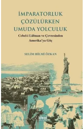 İmparatorluk Çözülürken Umuda Yolculuk - Cebel-İ Lübnan Ve Çevre