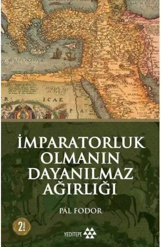 İmparatorluk Olmanın Dayanılmaz Ağırlığı