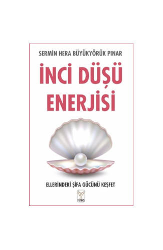 İnci Düşü Enerjisi