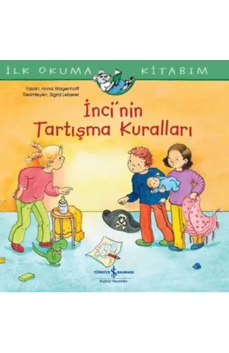 İnci'nin Tartışma Kuralları - İlk Okuma Kitabım