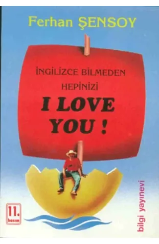 İngilizce Bilmeden Hepinizi I Love You