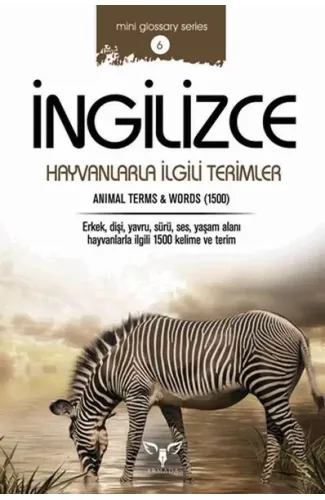 İngilizce Hayvanlarla İngilizce Terimler (Mini Glossary Series 6)