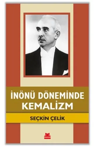 İnönü Döneminde Kemalizm