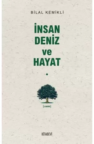 İnsan Deniz ve Hayat