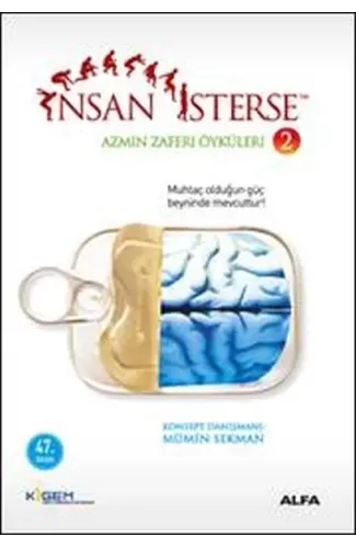 İnsan İsterse - Azmin Zaferi Öyküleri 2