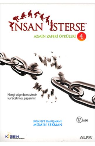 İnsan İsterse - Azmin Zaferi Öyküleri 4