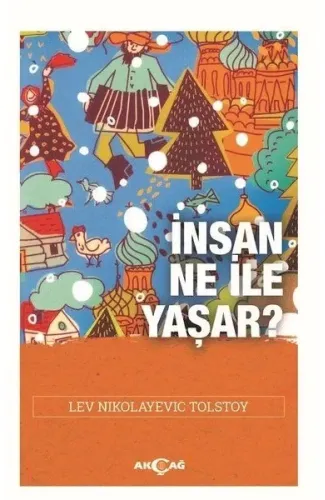 İnsan Ne İle Yaşar?