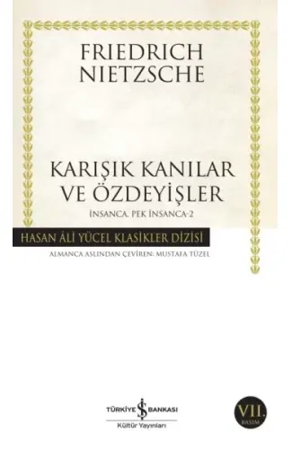 İnsanca Pek İnsanca 2 - Karışık Kanılar ve Özdeyişler - Hasan Ali Yücel Klasikleri