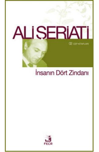 İnsanın Dört Zindanı