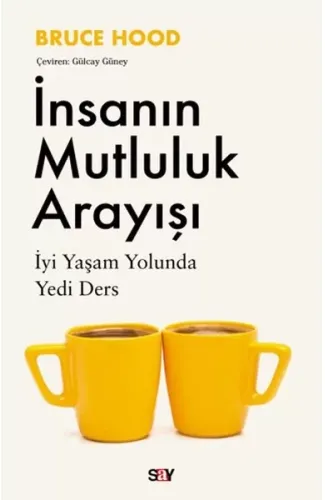 İnsanın Mutluluk Arayışı