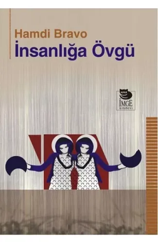 İnsanlığa Övgü