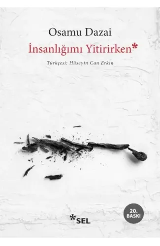 İnsanlığımı Yitirirken