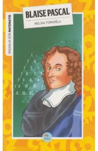 İnsanlık İçin Matematik Blaise Pascal