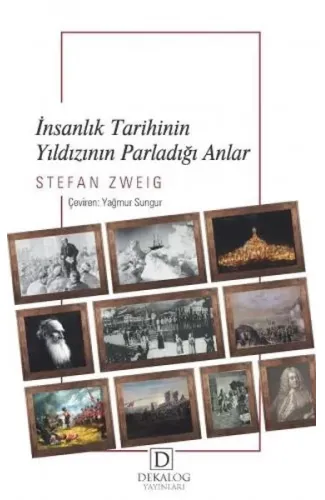 İnsanlık Tarihinin Yıldızının Parladığı Anlar