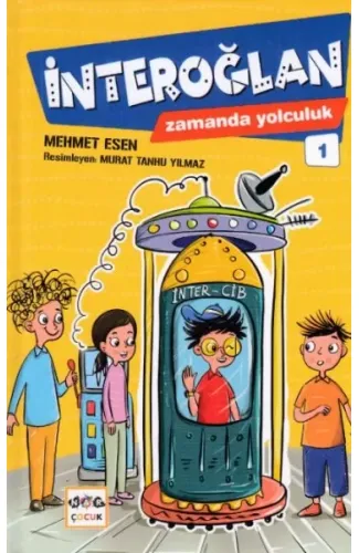 İnteroğlan Zamanda Yolculuk 1