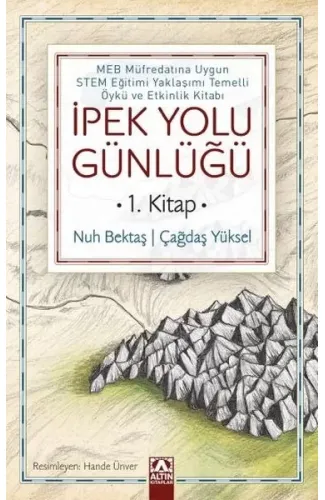 İpek Yolu Günlüğü (1. Kitap)