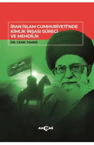 İran İslam Cumhuriyeti'Nde Kimlik İnşası Süreci Ve Mehdilik