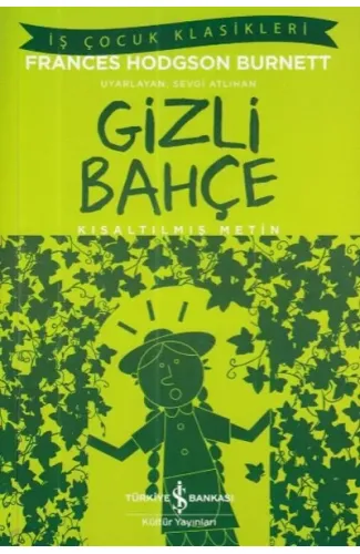 İş Çocuk Klasikleri: Gizli Bahçe