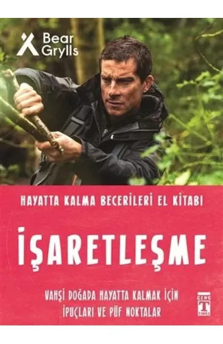 İşaretleşme - Hayatta Kalma Becerileri El Kitabı 5