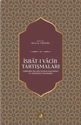 İsbat-ı Vacib Tartışmaları