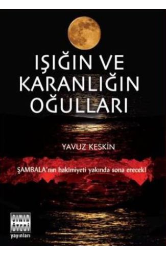 Işığın ve Karanlığın Oğulları