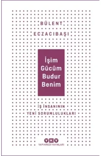 İşim Gücüm Budur Benim