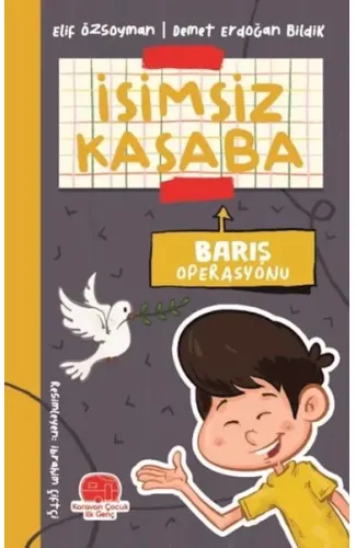 İsimsiz Kasaba - Barış Operasyonu