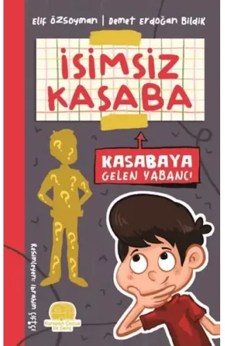 İsimsiz Kasaba - Kasabaya Gelen Yabancı