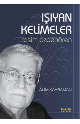 Işıyan Kelimeler / Rasim Özdenören