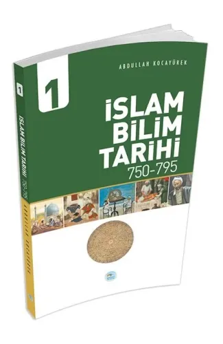 İslam Bilim Tarihi 1 (750-795)