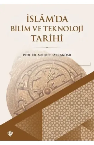 İslam'da Bilim ve Teknoloji Tarihi