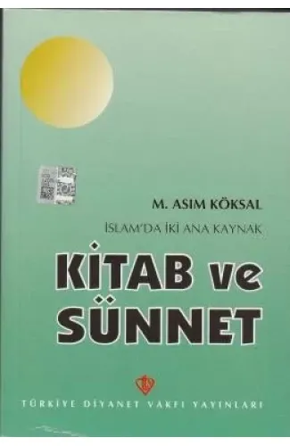 İslam'da İki Ana Kaynak: Kitab ve Sünnet