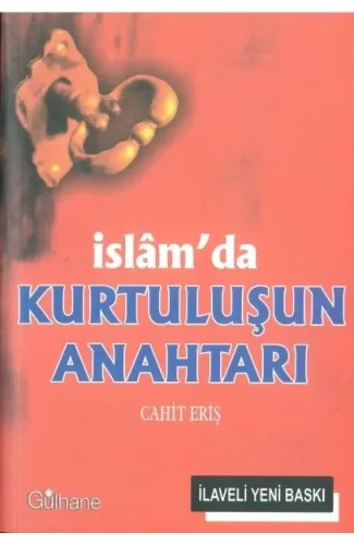 İslam’da Kurtuluşun Anahtarı