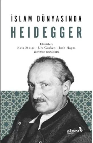 İslam Dünyasında Heidegger