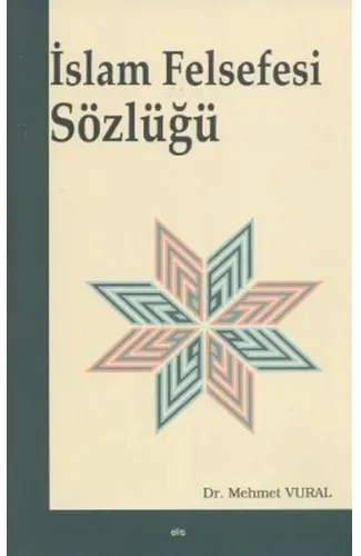 İslam Felsefesi Sözlüğü