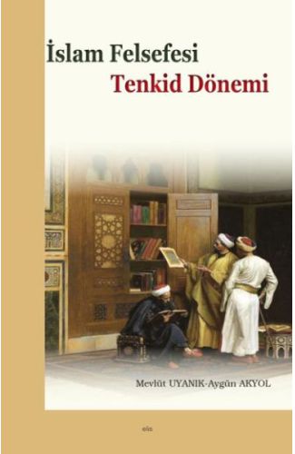 İslam Felsefesi Tenkid Dönemi