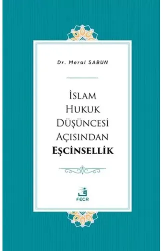 İslam Hukuk Düşüncesi Açısından Eşcinsellik