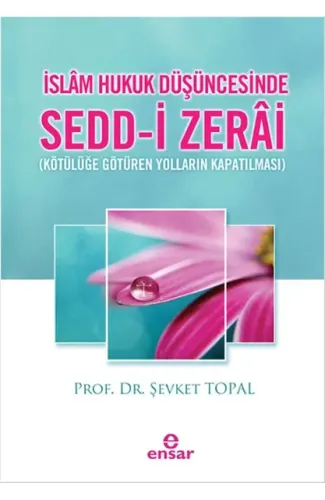 İslam Hukuk Düşüncesinde Sedd-i Zerai