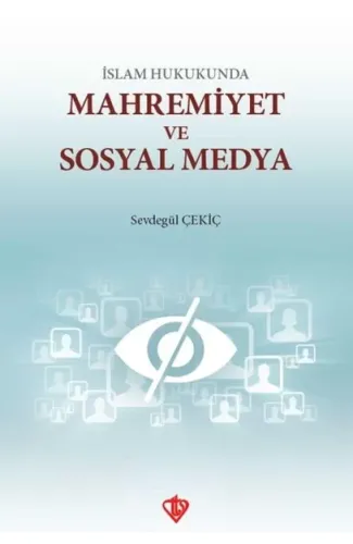 İslam Hukunda Mahremiyet ve Sosyal Medya