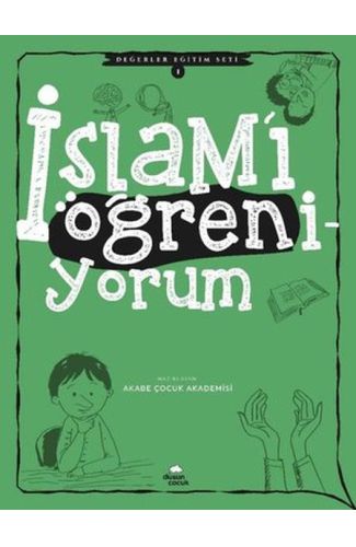 İslam'ı Öğreniyorum - Değerler Eğitimi Seti 1