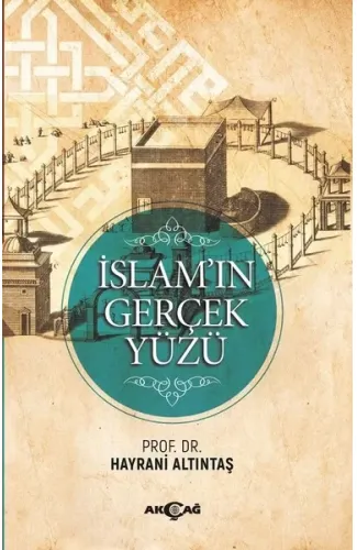 İslam'ın Gerçek Yüzü