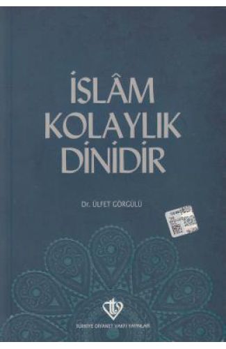 İslam Kolaylık Dinidir