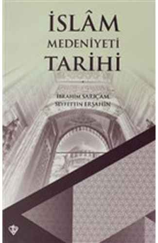 İslam Medeniyeti Tarihi